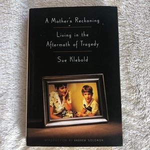 A Mother’s Reckoning - Hard Cover Book